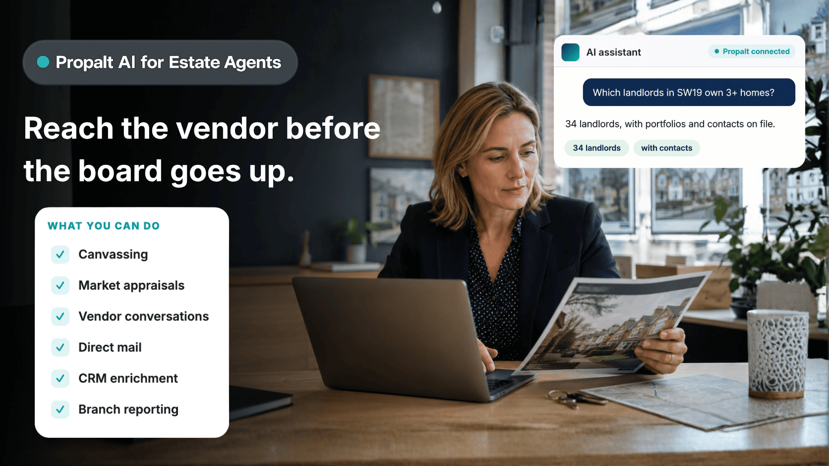 Ask for the owners most likely to sell, and watch the list build.