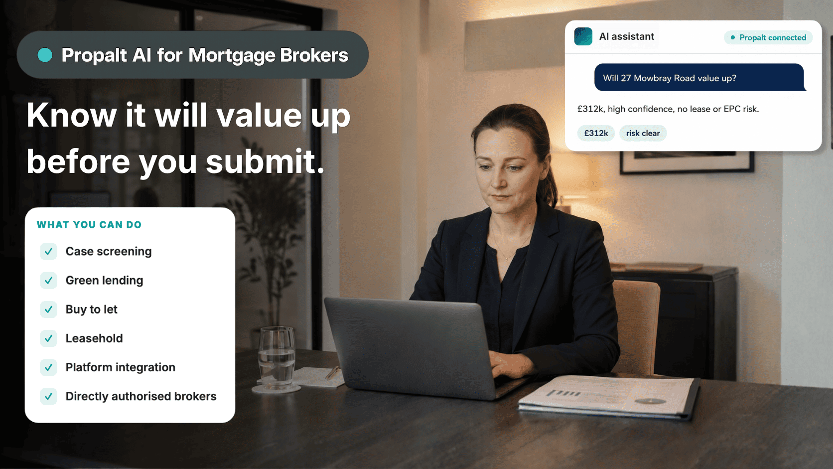 Know the property will value up before you submit the case.